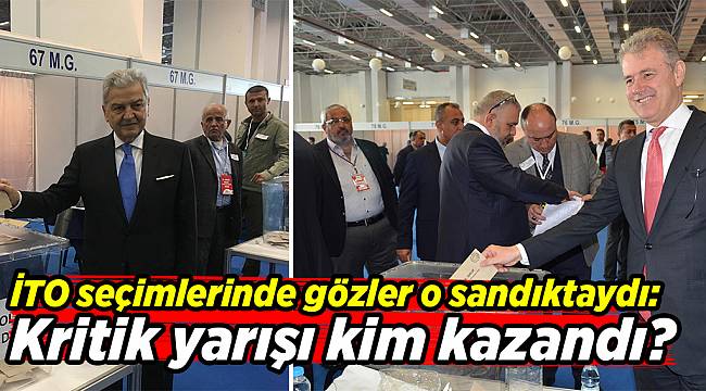 İTO seçimlerinde gözler o sandıktaydı: Kritik yarışı kim kazandı?