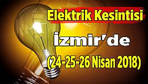 İzmir'de elektrik kesintisi(24-25-26 Nisan 2018)