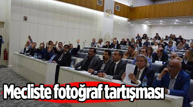 Mecliste fotoğraf tartışması