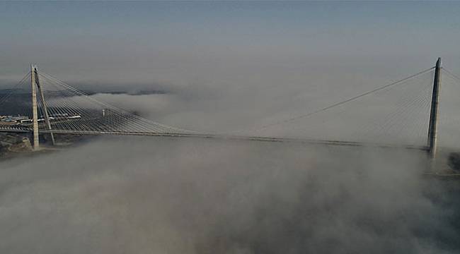 Sis altındaki Yavuz Sultan Selim Köprüsü havadan görüntülendi