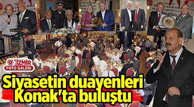 Siyasetin duayenleri Konak'ta buluştu