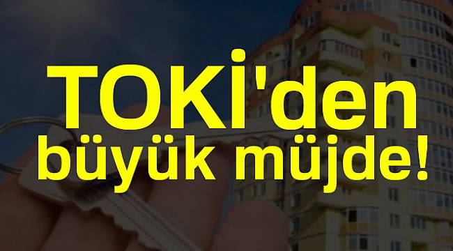 TOKİ'den 185 TL'den başlayan taksitlerle ev sahibi olma fırsatı