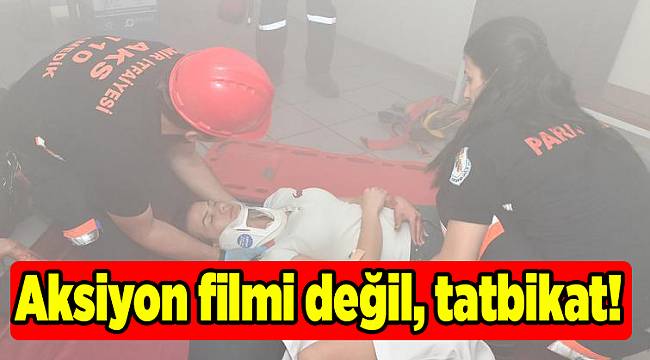 Aksiyon filmi değil, tatbikat!