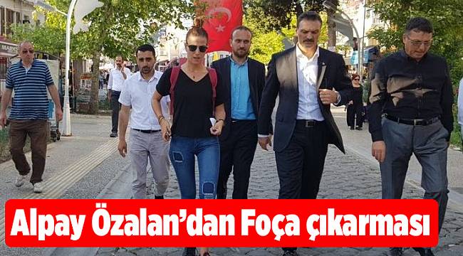 Alpay Özalan’dan Foça çıkarması
