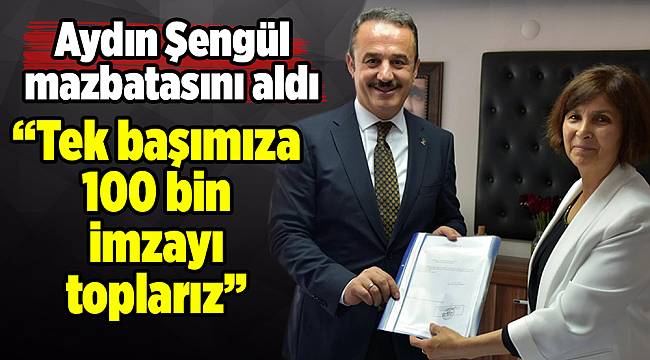 Aydın Şengül mazbatasını aldı