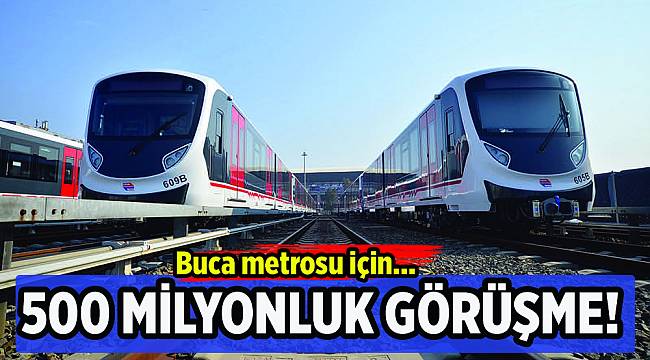 Buca Metrosu onay bekliyor