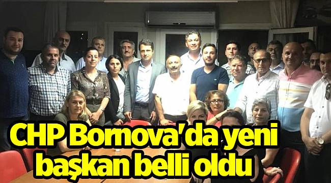 CHP Bornova'da yeni başkan belli oldu