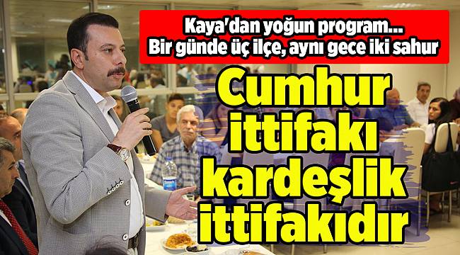"Cumhur ittifakı kardeşlik ittifakıdır"