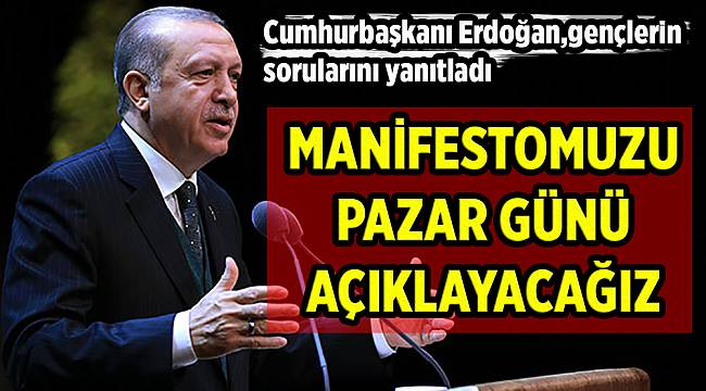 Cumhurbaşkanı Erdoğan gençlerle sohbet etti