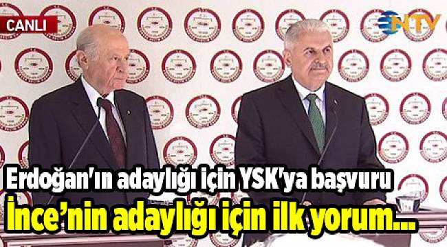 Erdoğan'ın adaylığı için YSK'ya başvuru