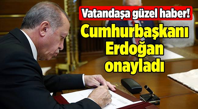 Erdoğan onayladı: O cezalar yüzde 60 azalıyor