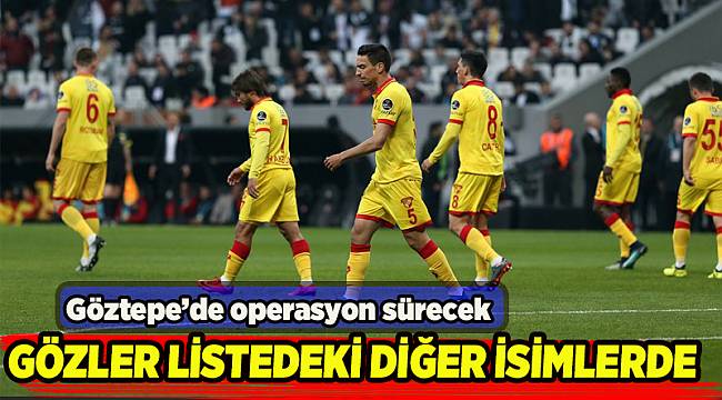 Göztepe'de operasyon sürecek
