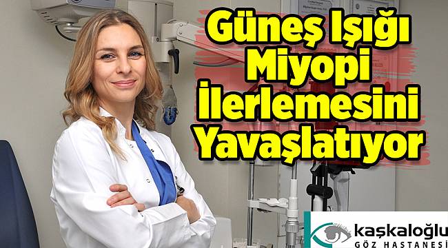 Güneş Işığı Miyopi İlerlemesini Yavaşlatıyor