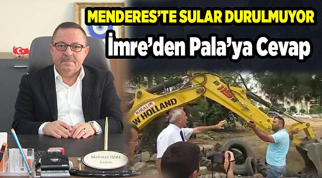 İmre’den Pala’ya Cevap