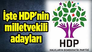 İşte HDP'nin milletvekili adayları