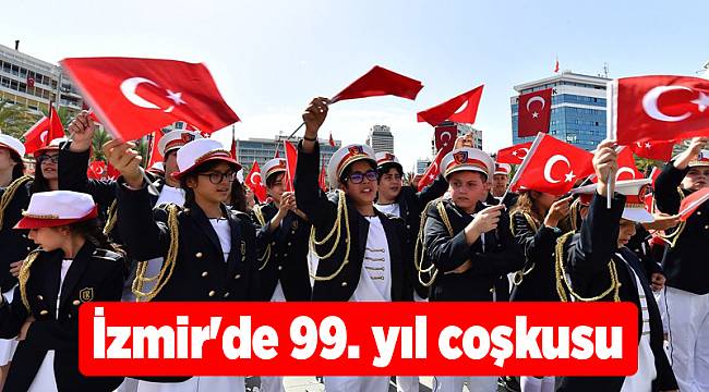 İzmir'de 99. yıl coşkusu