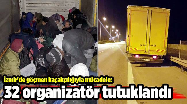 İzmir'de göçmen kaçakçılığıyla mücadele: 32 organizatör tutuklandı