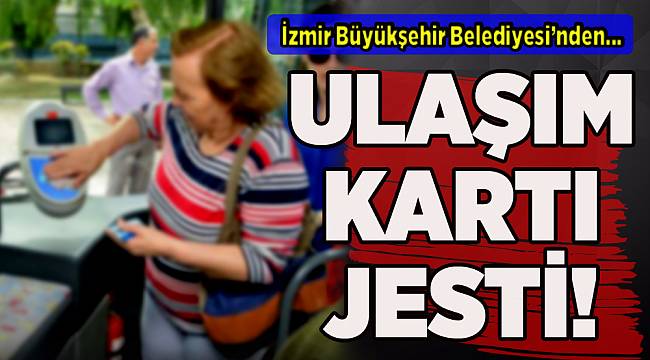 İzmir'de ulaşım kartı jesti