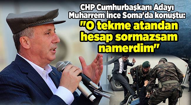 &quot;O tekme atandan hesap sormazsam namerdim&quot;