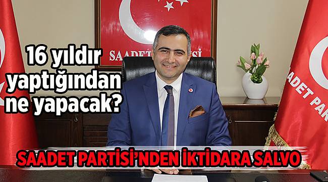 Saadet Partisi’nden İzmirlilere önemli çağrı