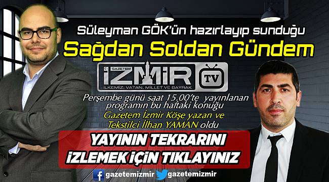 "Sağdan Soldan Gündem" yayınlandı...