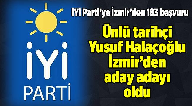 Ünlü tarihçi Yusuf Halaçoğlu İzmir’den aday adayı oldu