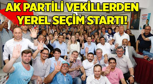 AK Parti’nin İzmir vekilleri teşekkür turunda: Yerel seçim startını verdik!