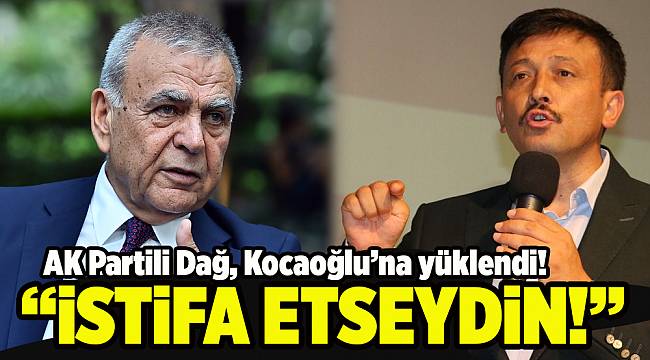 AK Partili Dağ Kocaoğlu'na yüklendi!