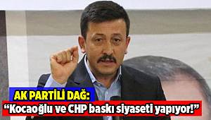 AK Partili Dağ: Kocaoğlu ve CHP, İzmir'de baskı siyaseti yapıyor