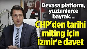 CHP'den tarihi miting için İzmir'e davet