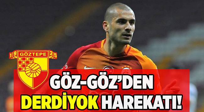 Göz-Göz'den Derdiyok harekatı!