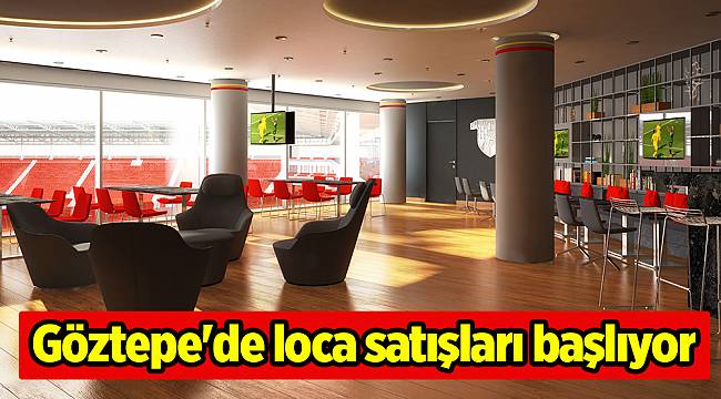 Göztepe'de loca satışları başlıyor