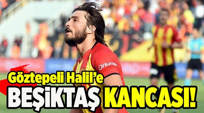 Göztepe'nin dinamosuna Beşiktaş kancası!
