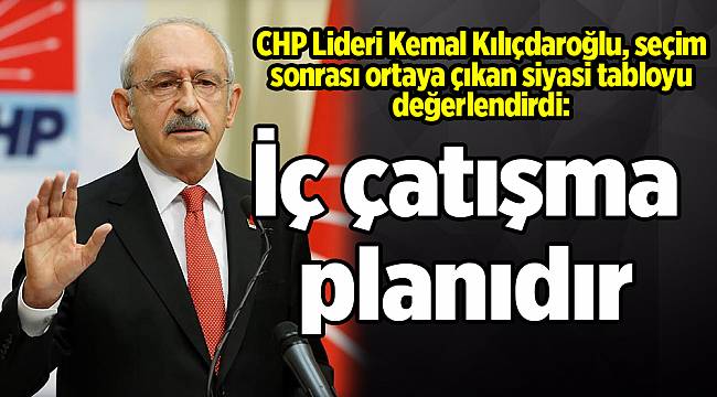 "İç çatışma planıdır"