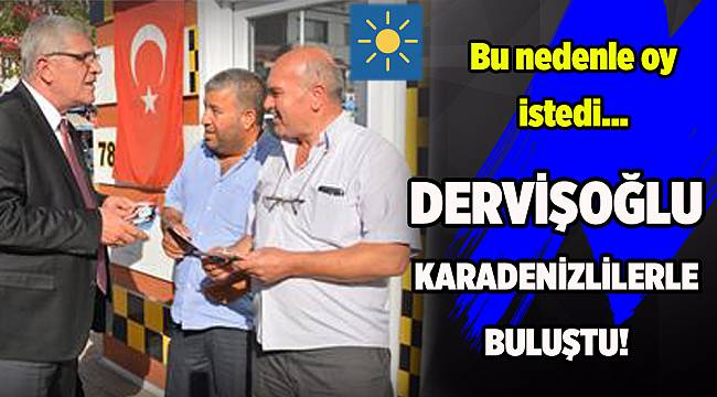 İYİ Parti adayı Dervişoğlu Karadenizlilerle buluştu...