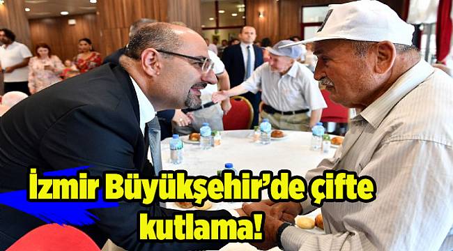 İzmir Büyükşehir'de çifte kutlama