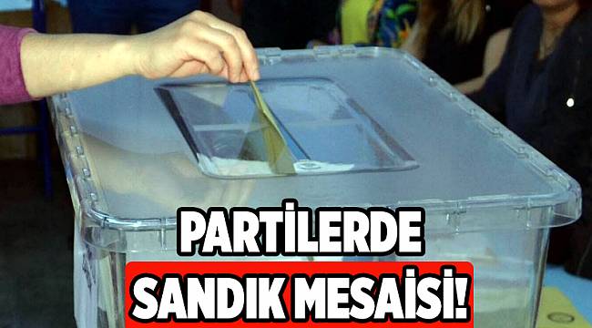 İzmir'de partilerin sandık çalışması...