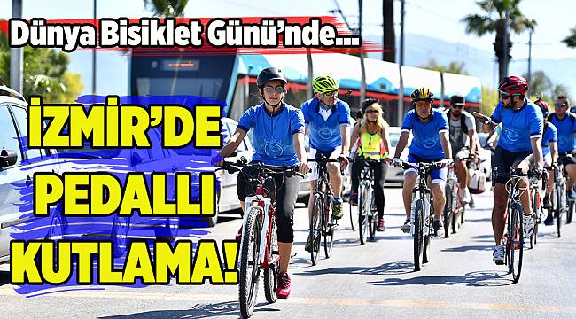 İzmir'de pedallı 'bisiklet günü' kutlaması