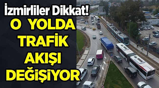 İzmir'de yeni trafik düzenlemesi