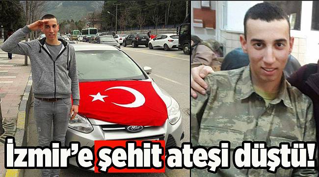 İzmir'e acı haber... Şehidimiz var...