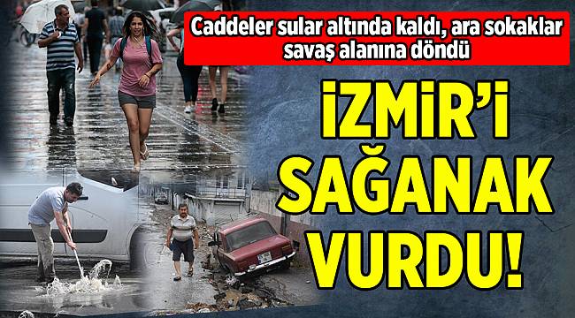 İzmir'i sağanak vurdu