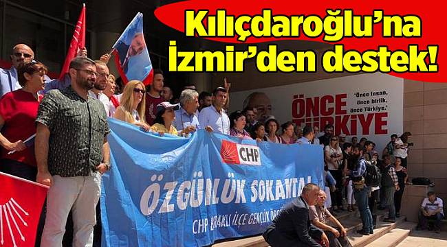 Kılıçdaroğlu'na İzmir'den destek