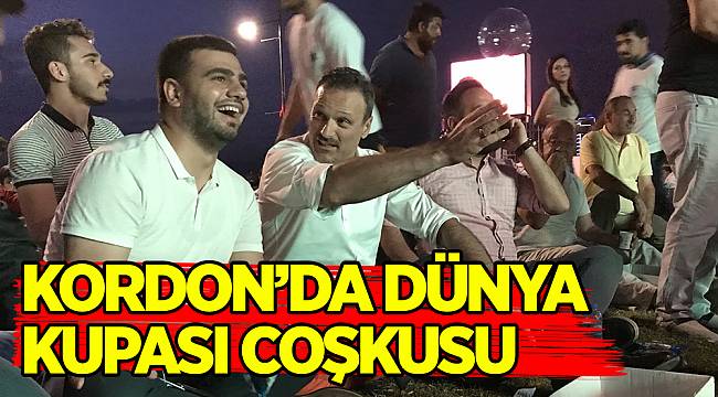 KORDON’DA DÜNYA KUPASI COŞKUSU
