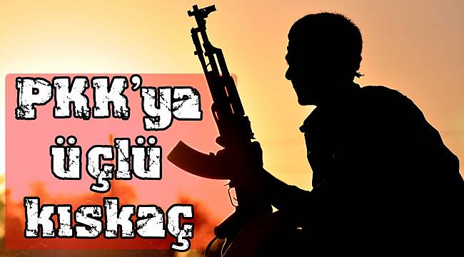 PKK’ya üçlü kıskaç