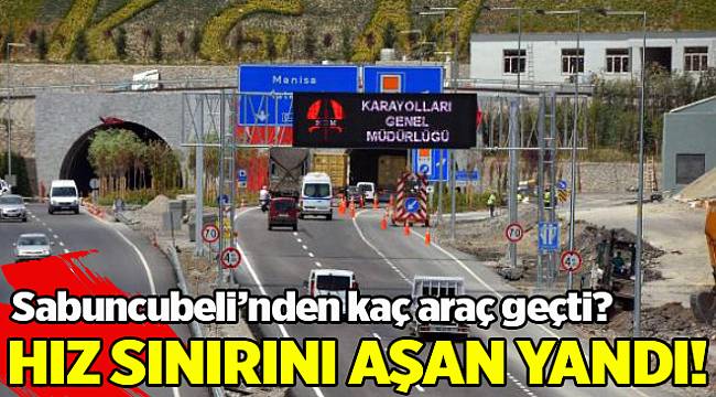 Sabuncubeli'nden kaç araç geçti? Hız sınırını aşan yandı!