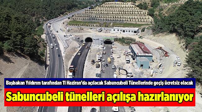 Sabuncubeli tünelleri açılışa hazırlanıyor