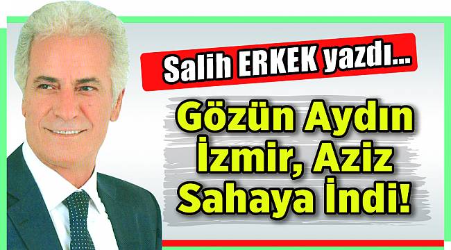 Salih Erkek Yazdı...