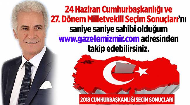 SEÇİM SONUÇLARI GAZETEM İZMİR&#039;DE