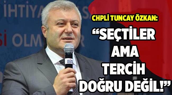 Seçtiler ama tercih doğru değil!