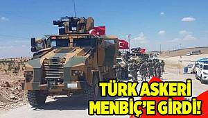 Türk askeri Menbiç'in dış mahallelerine girdi!
